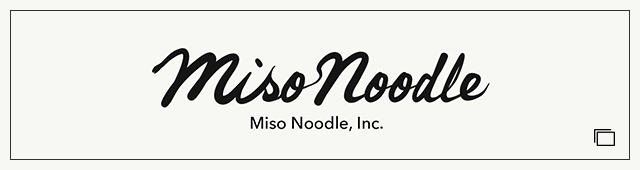 Miso Noodle, inc